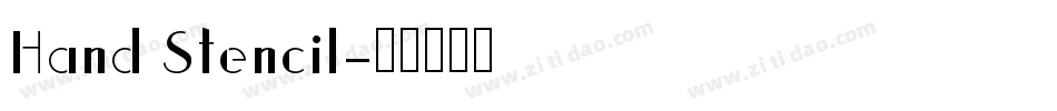 Hand Stencil字体转换